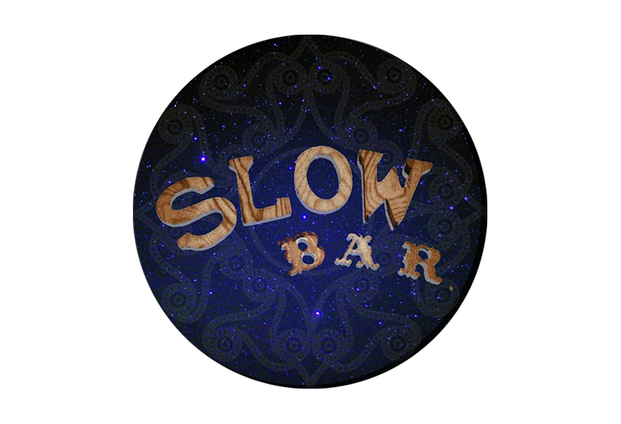 Slow Bar.